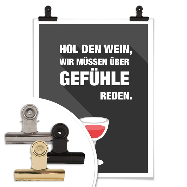 Poster Hol den Wein, wir müssen über Gefühle reden 