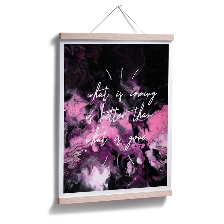 Poster - What is coming is better 