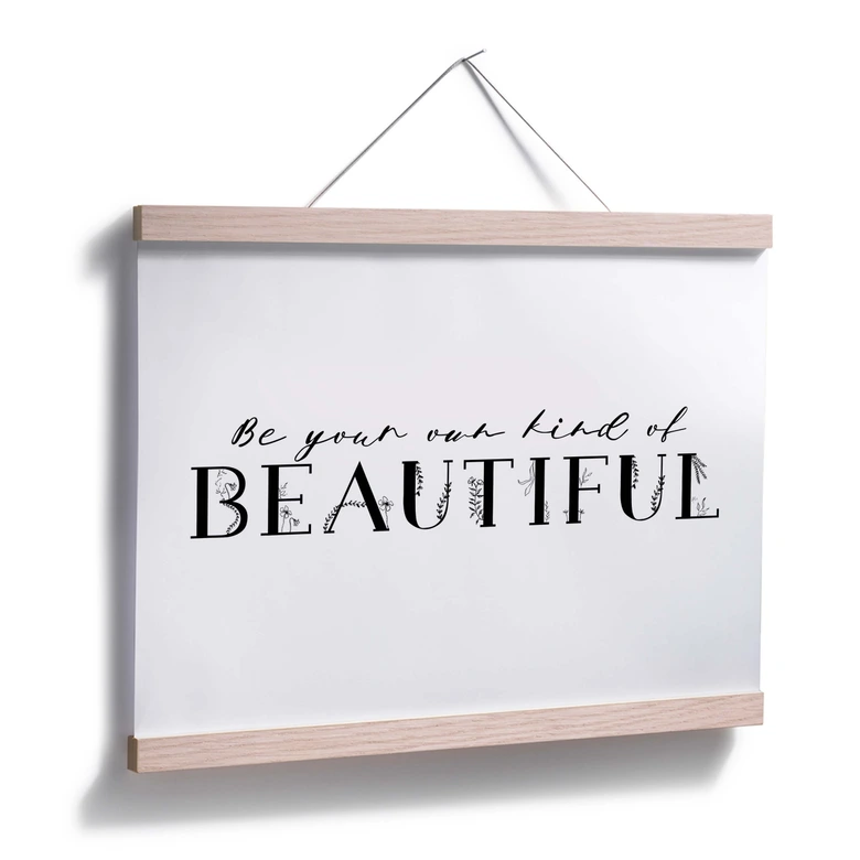 Poster Be your own kind of beautiful 