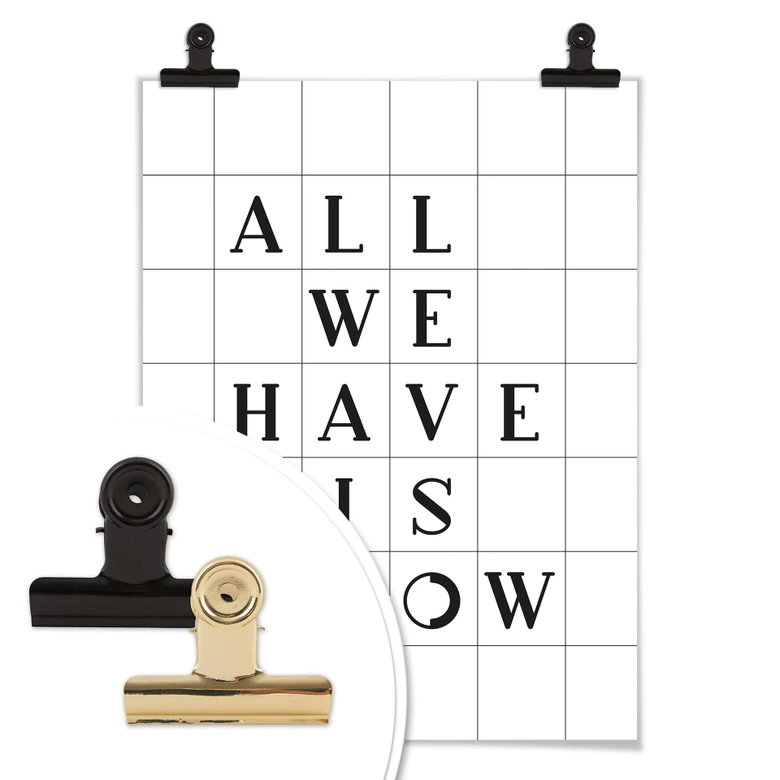 Poster mit Raster - All we have is now 