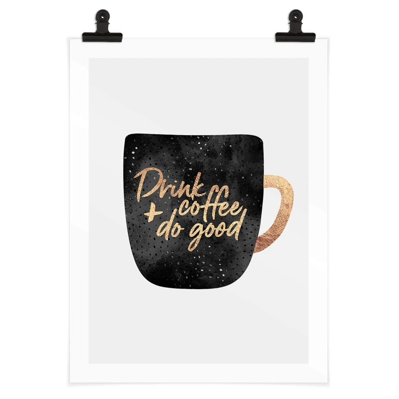 Poster Fredriksson - Drink coffee and do good 