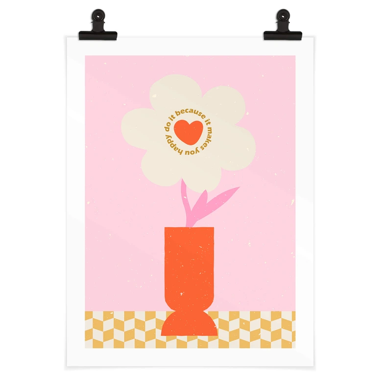 Poster NKTN - Retroblomma: Gör det för att det gör dig glad 