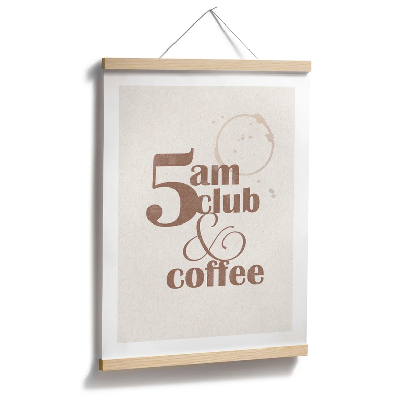 Poster 5 am Club & Coffee | Kaffe slogan för café och kök 