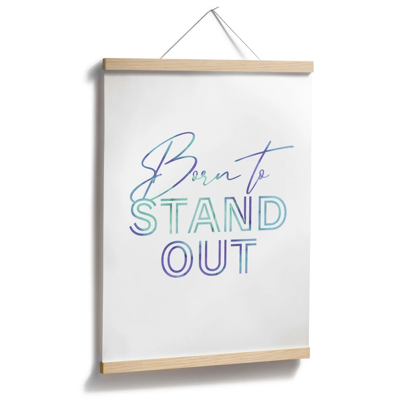 Poster Born to stand out | Motivationsspruch 
