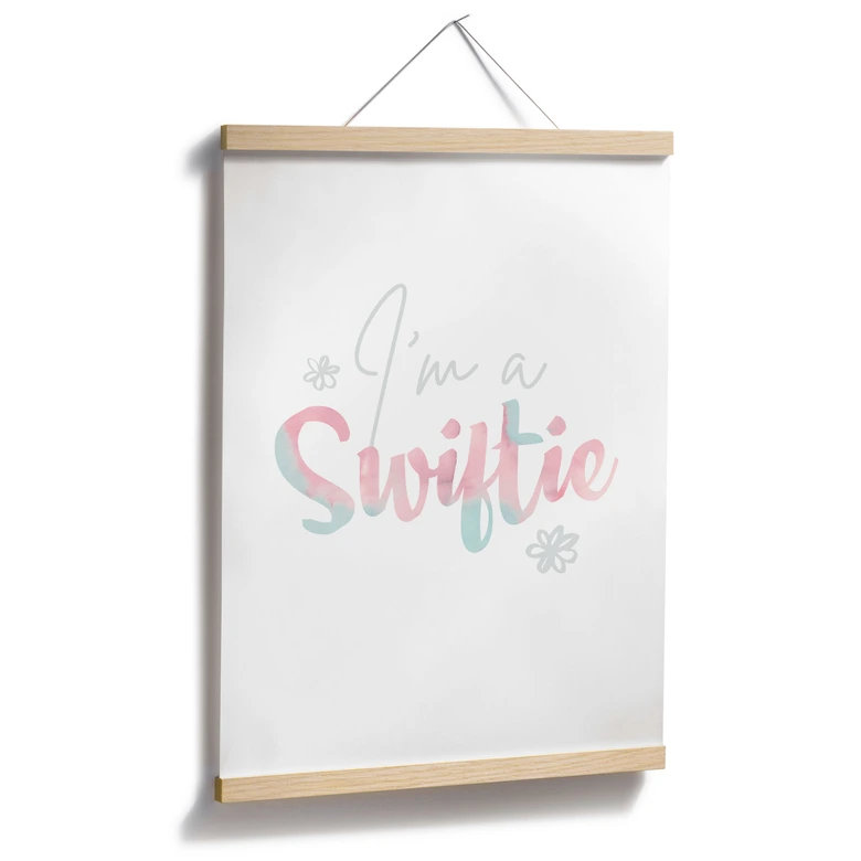 Poster I'm a Swiftie - inspiriert von Taylor Swift 