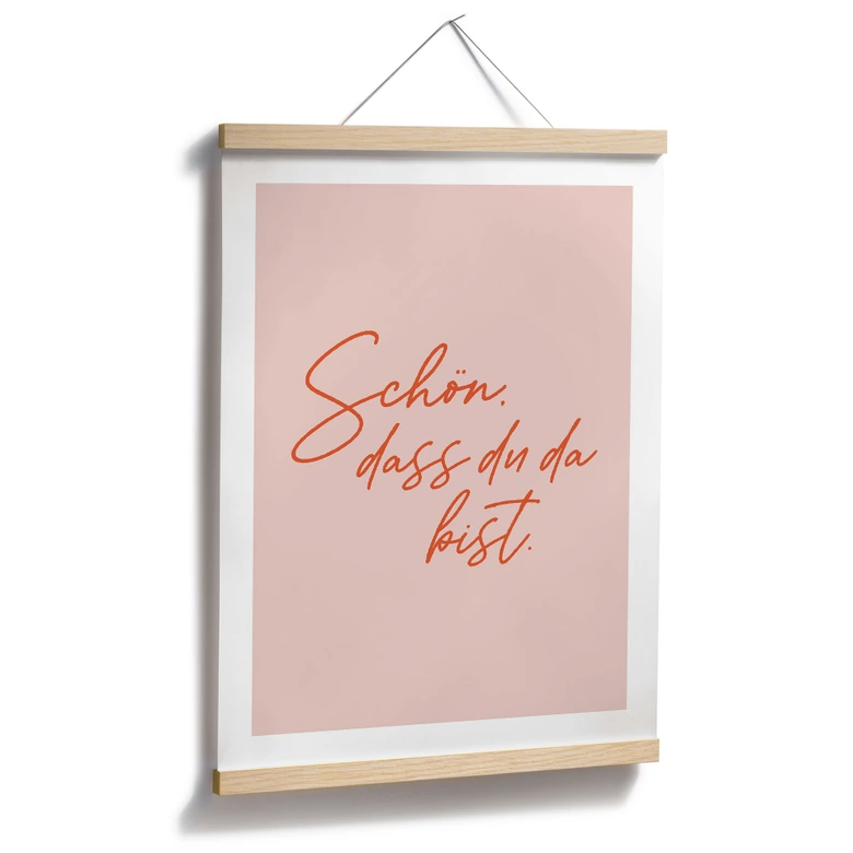 Spruch Poster Schön, dass du da bist 