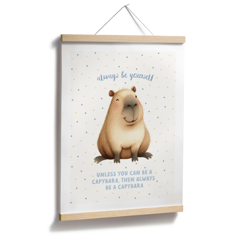 Poster Süßes Capybara - Always be yourself 