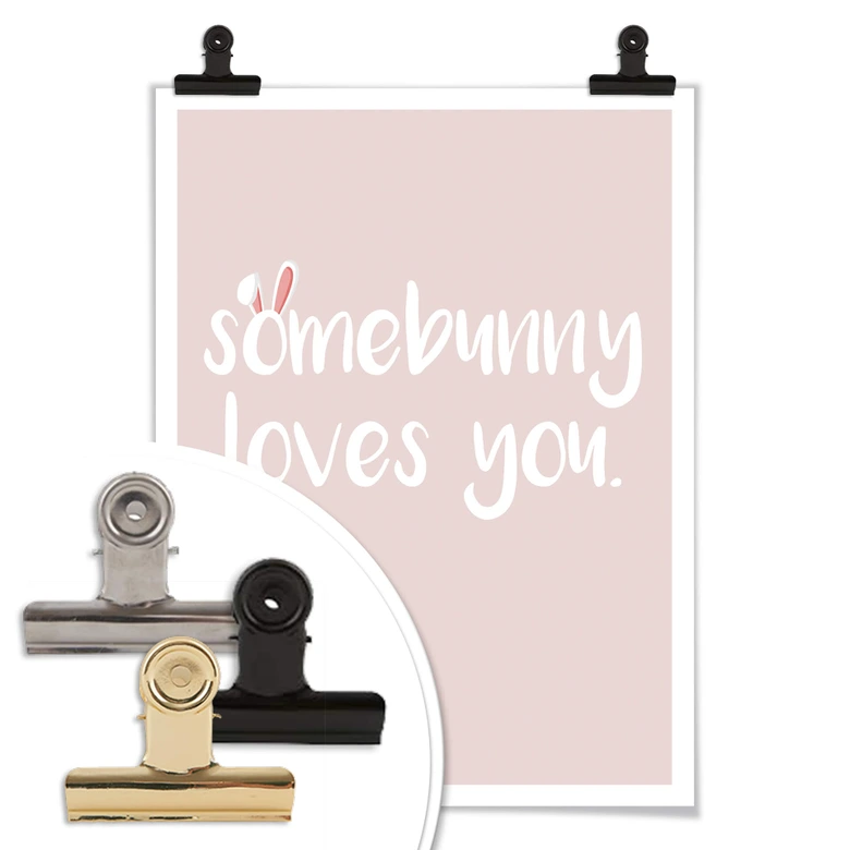 Póster Somebunny loves 