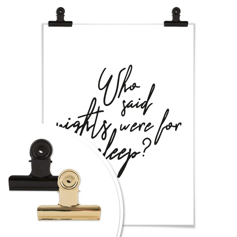 Poster - Who said nights were for sleep 