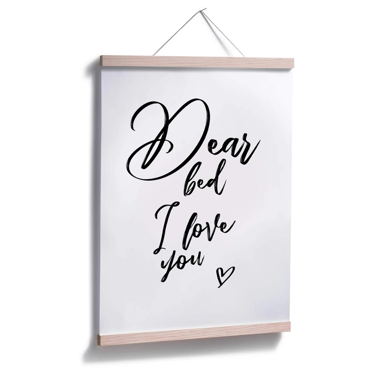 Plakat - Dear bed I love you 