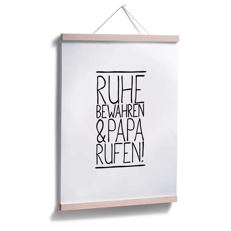 Poster Ruhe bewahren und Papa anrufen 