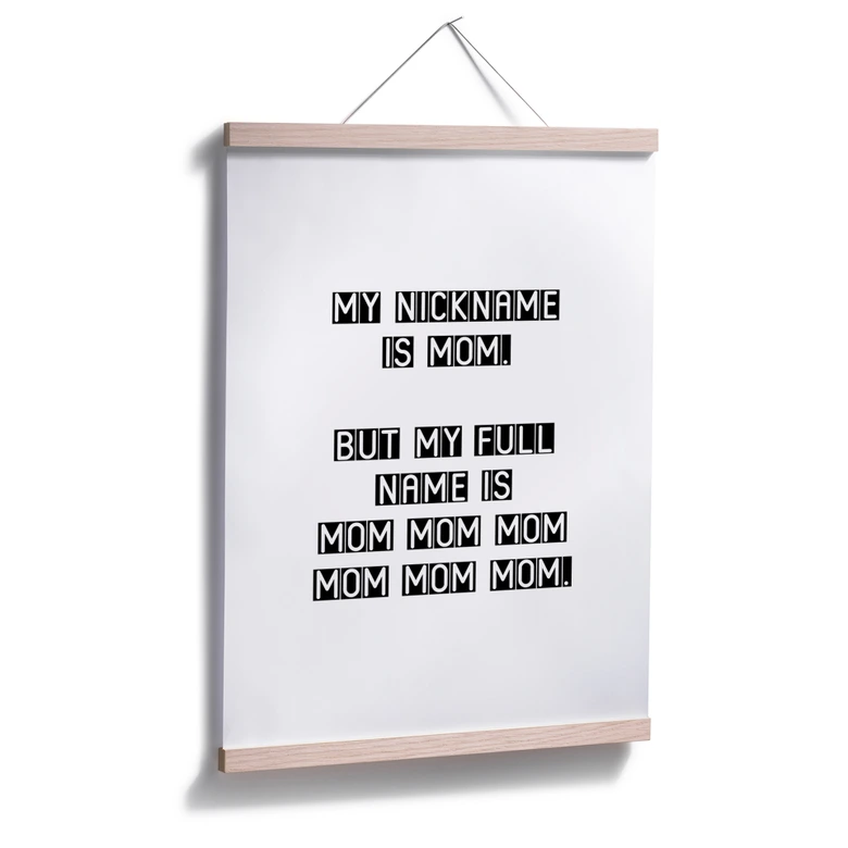 Poster My Nickname is mom 