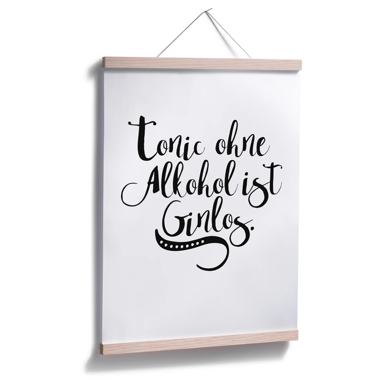 Poster - Tonic ohne Alkohol ist Ginlos 