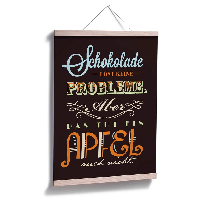 Poster Schokolade löst keine Probleme 