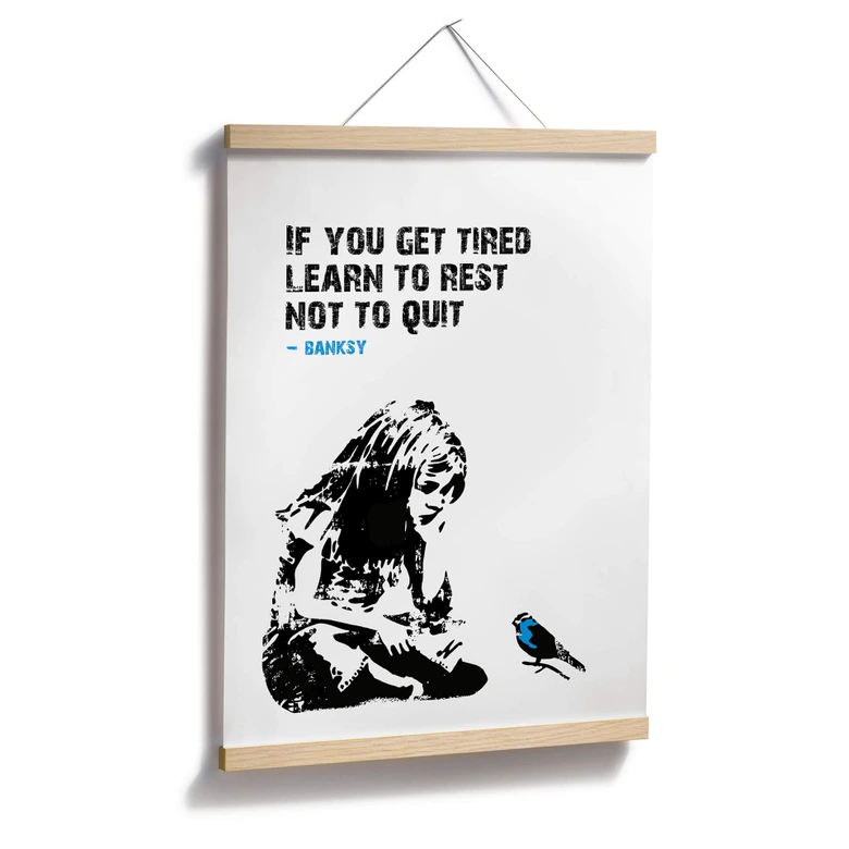 Poster Banksy - If you get tired… 