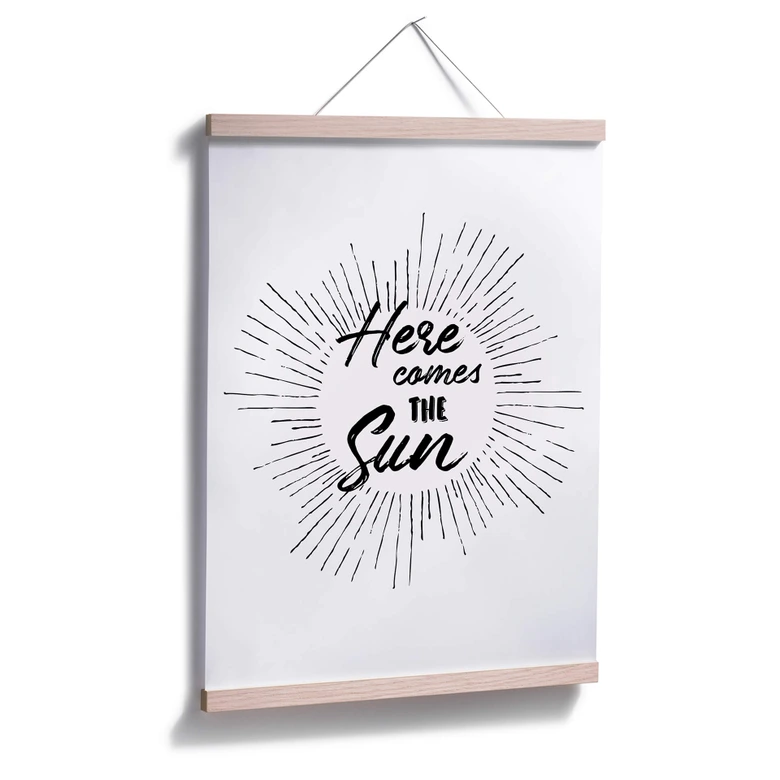 Plakat - Here comes the sun  