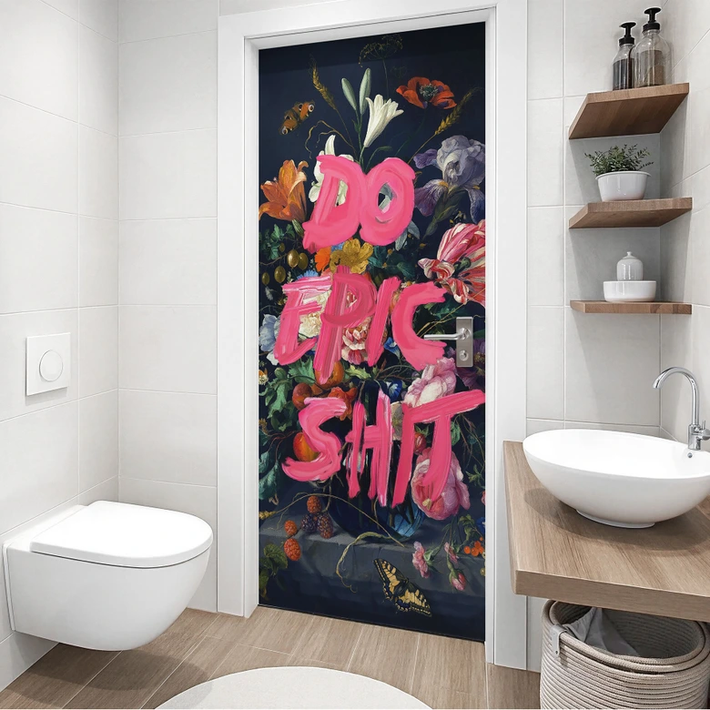 Vinilo para puertas Do Epic Shit - Suelto - Decoración autoadhesiva para puertas 