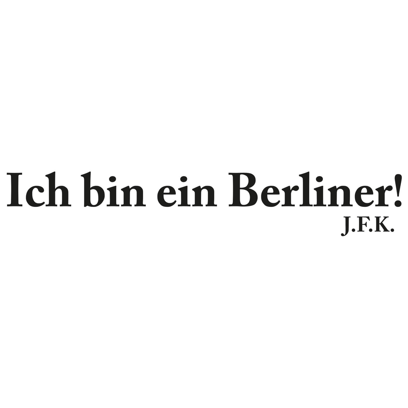 Ich bin ein Berliner Wall Sticker
