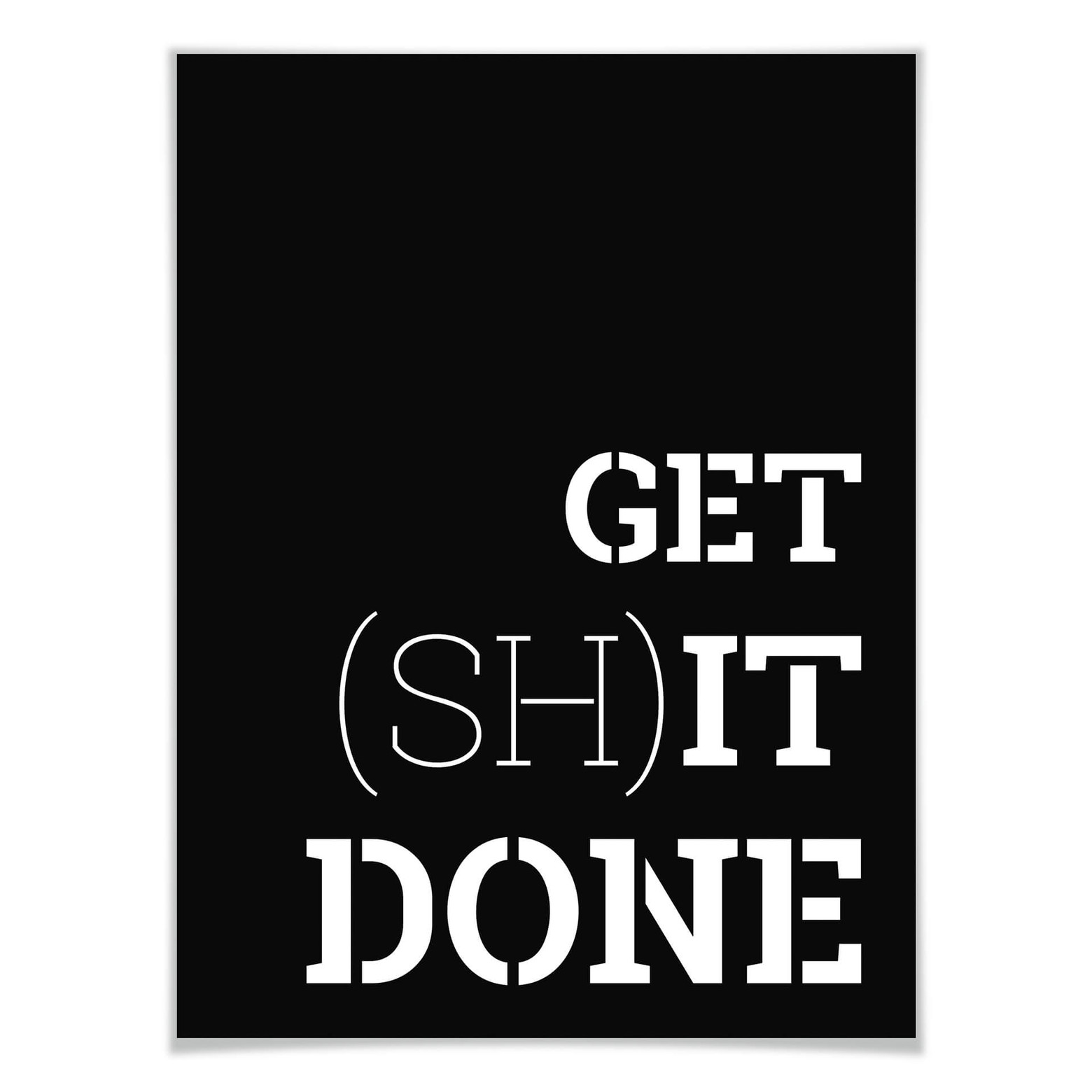 Plakat - Get shit done | wall-art.dk