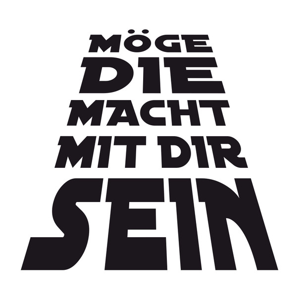 Wandtattoo Möge die Macht mit dir sein