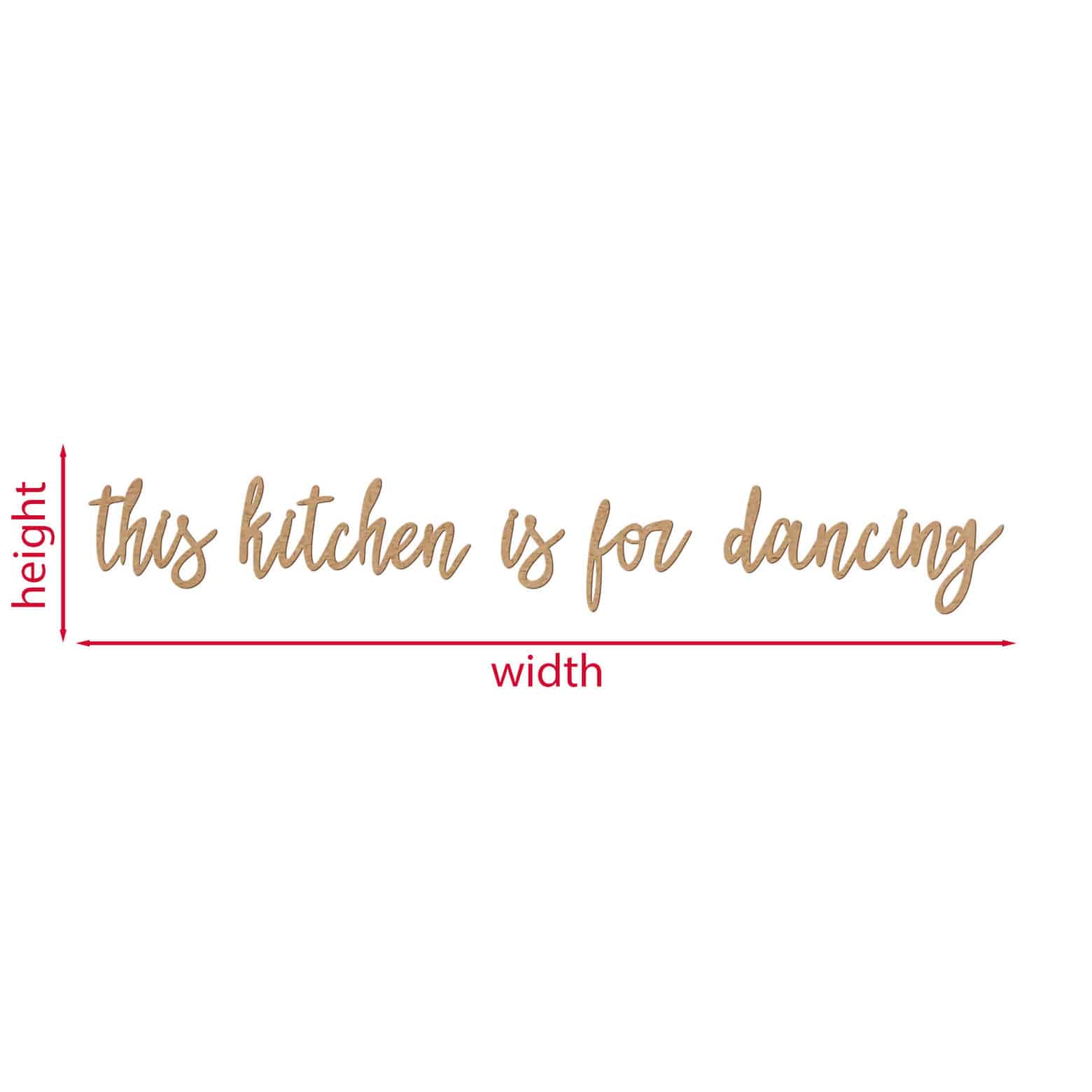 MDF Decoratie Naturel This Kitchen is for Dancing wallart.nl